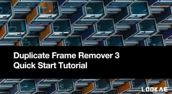 AE脚本-删除素材中的重复帧 Duplicate Frame Remover 3.1 + 使用教程