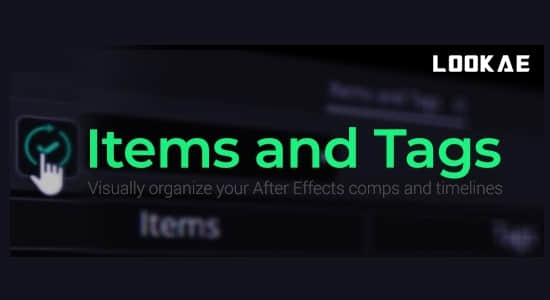 AE脚本-图层智能选择过滤标签管理工具 Items and Tags v1.2 + 使用教程