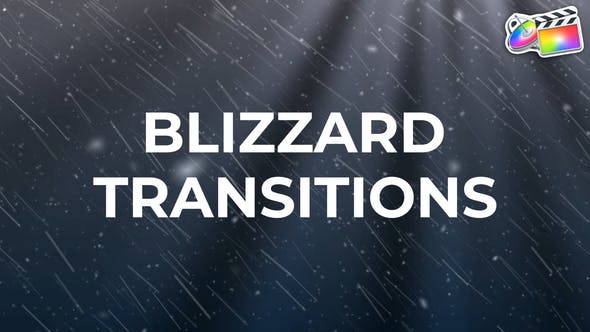 FCPX插件-17种冬季暴风雪转场过渡 Blizzard Transitions