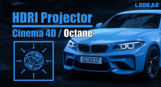 HDR图片投射C4D插件 Cinema 4D Octane HDRI Projector v1.2+使用教程