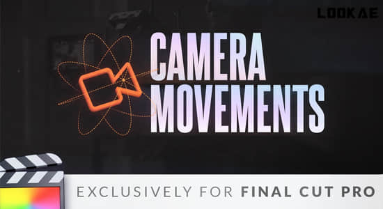 FCPX插件-48个3D摄像机运镜视频基础调色模糊取景框预设