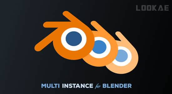 多个文件合并同时打开Blender插件 Multi Instance Blender v1.1.0