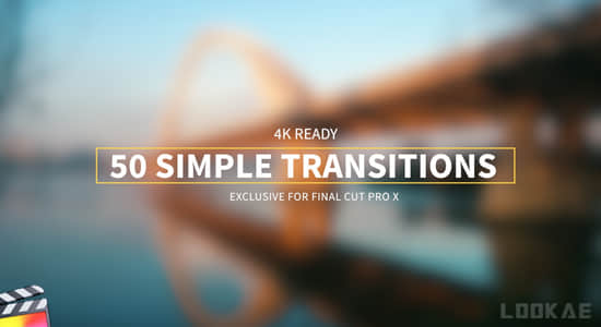 FCPX插件-50个简单流畅视频过渡转场预设 Simple Transitions