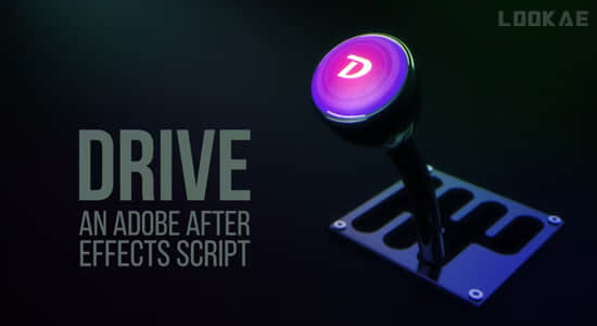 AE脚本-图层属性连带控制操作 Drive v1.01+使用教程