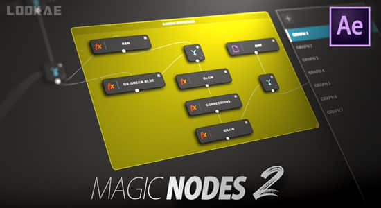 AE插件-节点式图层特效合成操作扩展脚本 Magic Nodes v2.0.1 Win/Mac+使用教程