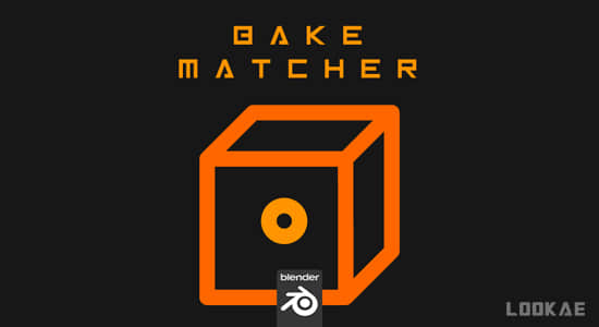 自动命名烘焙对象匹配Blender插件 Bake Matcher v1.0.4+使用教程