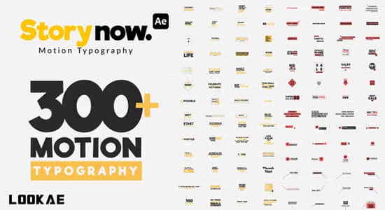 AE/PR模板-300组现代流行文字标题排版动画 Story Now Motion Typography