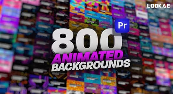 PR模板-800个创意抽象图形背景循环动画 Animated Backgrounds Pack For Premiere Pro