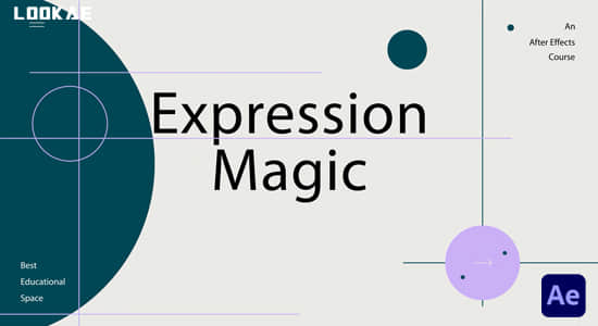 AE教程-常用表达式使用基础学习 Expressions Magic