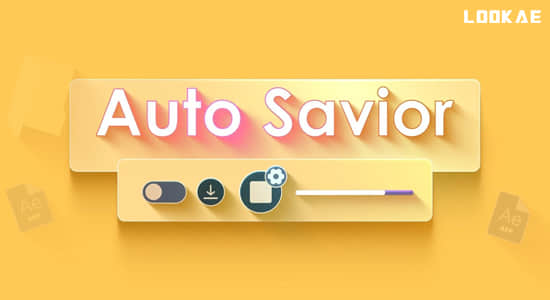 AE脚本-项目工程自动保存工具 Auto Savior v1.2.0+使用教程