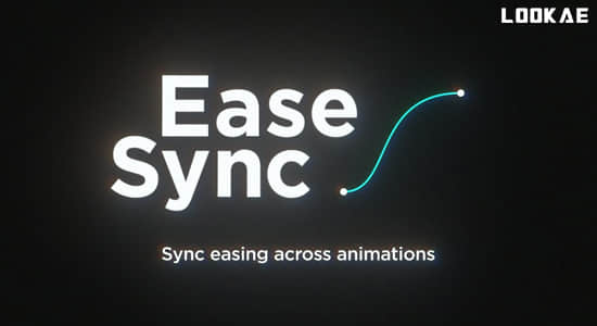 AE脚本-多物体缓动效果同步工具 Ease Sync V1.0 + 使用教程