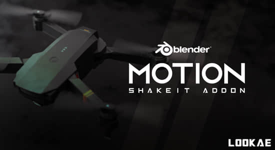 Blender插件-运动摇晃工具 Motion ShakeiT Addon v1.0.0