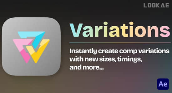 AE脚本-快速创建新的合成项目 Variations V1.0.0 + 使用教程